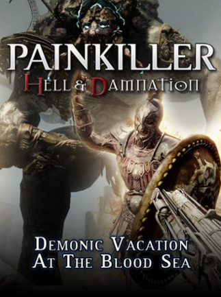 Painkiller Hell & Damnation - Demonic Vacation at the Blood Sea Steam Key GLOBAL