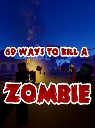 69 Ways to Kill a Zombie VR Steam Key GLOBAL