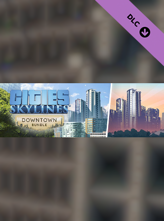 CITIES: SKYLINES - DOWNTOWN BUNDLE - Steam - Key GLOBAL