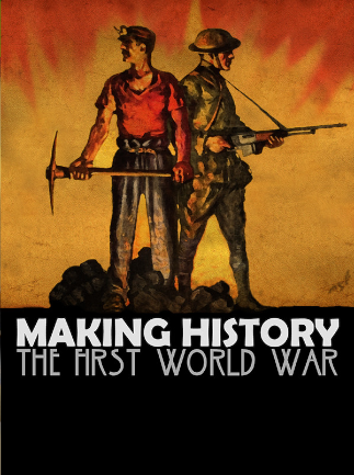 Making History: The First World War (PC) - Steam Key - GLOBAL
