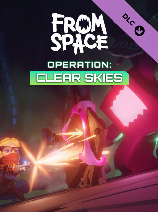 From Space - Operation Clear Skies (PC) - Steam Key - EUROPE