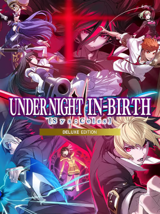 Under Night In-Birth II Sys:Celes | Deluxe Edition (PC) - Steam Key - GLOBAL
