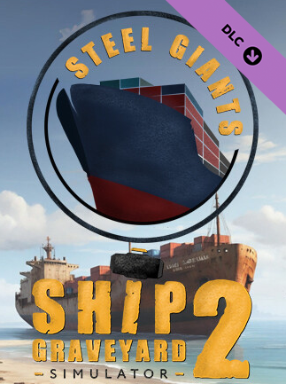 Ship Graveyard Simulator 2: Steel Giants (PC) - Steam Key - GLOBAL