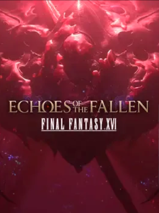 Final Fantasy XVI: Echoes of the Fallen (PC) - Steam Key EU