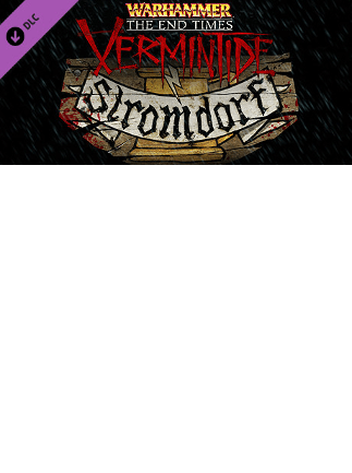 Warhammer: End Times - Vermintide Stromdorf Steam Key GLOBAL