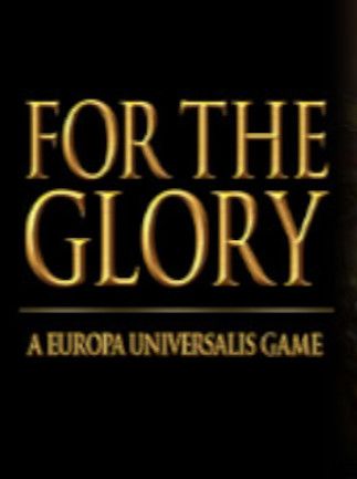 For the Glory Steam Key GLOBAL