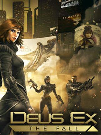 Deus Ex: The Fall Steam Key GLOBAL