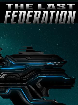 The Last Federation Steam Key GLOBAL