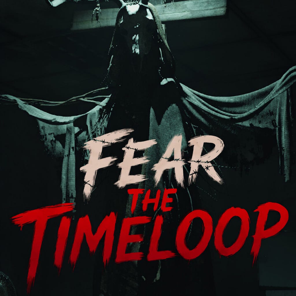 Fear The Timeloop - Steam Key - Global