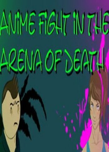 Anime Fight in the Arena of Death Steam Global